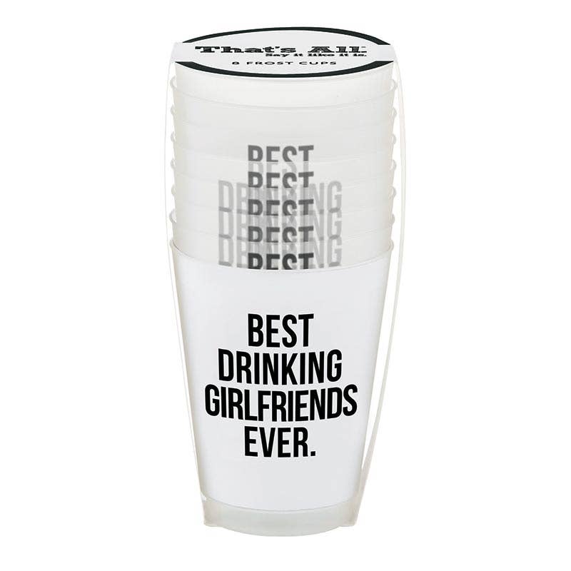 Best Drinking Girlfriends Ever Cups