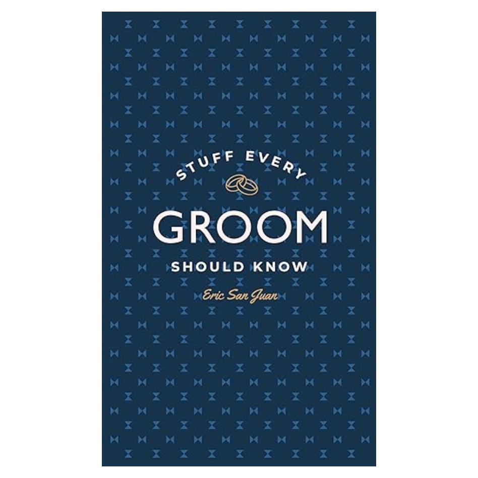 Stuff Every Groom Should Know