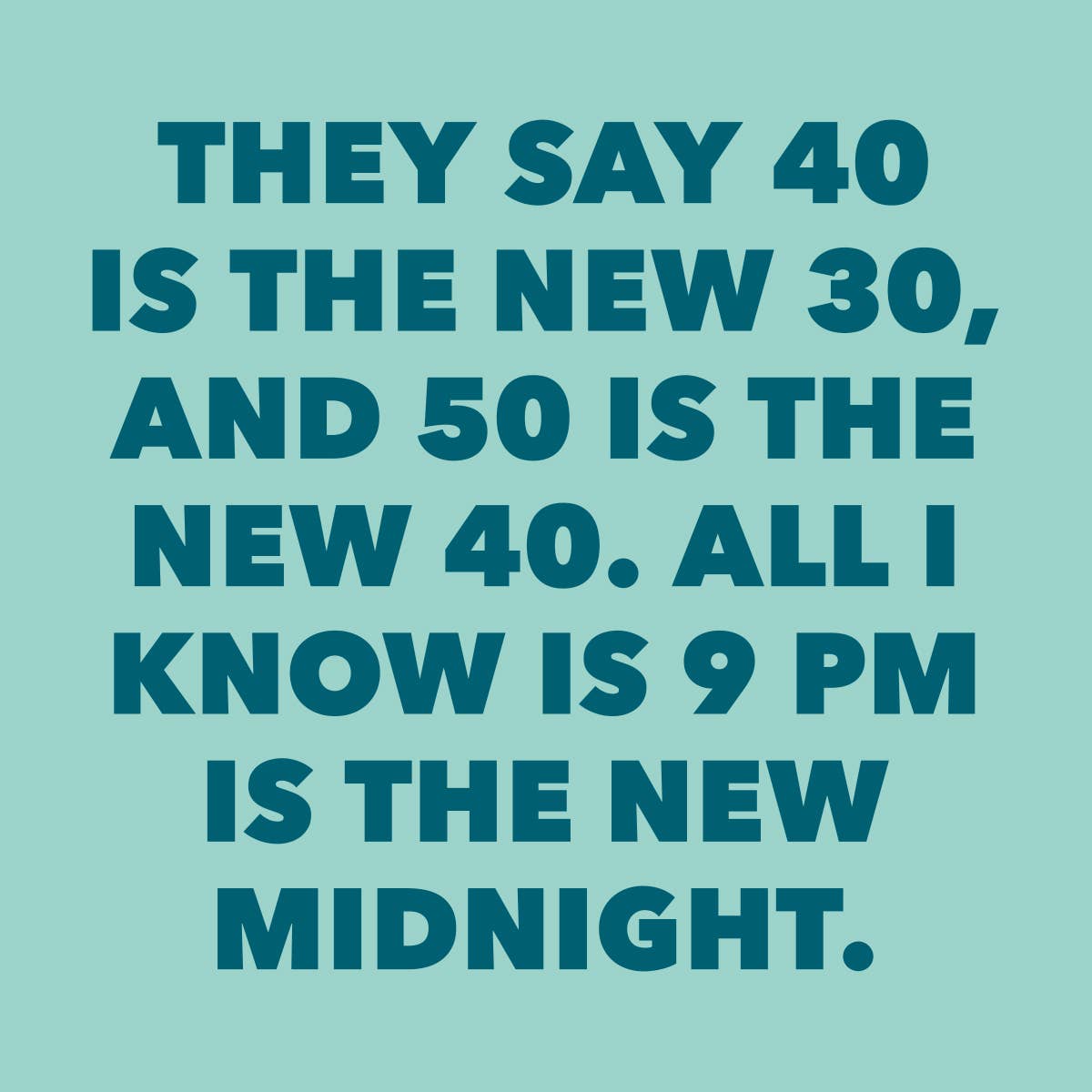 Funny Cocktail Napkins - "9PM Is The New Midnight"