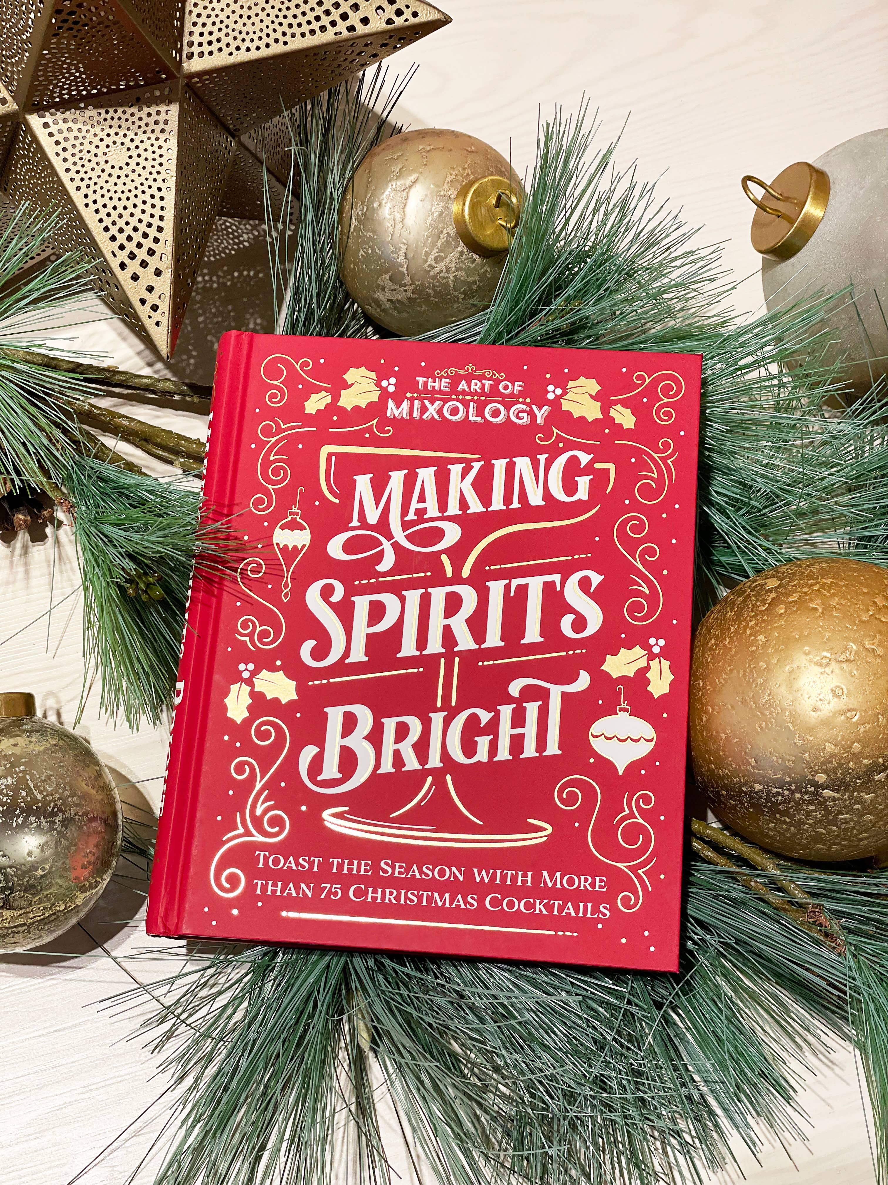 Art of Mixology | Making Spirits Bright Christmas Cocktails