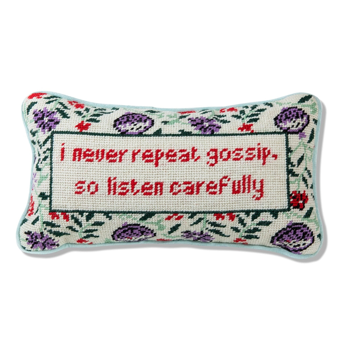 I Never Repeat Gossip so Listen Carefully Pillow