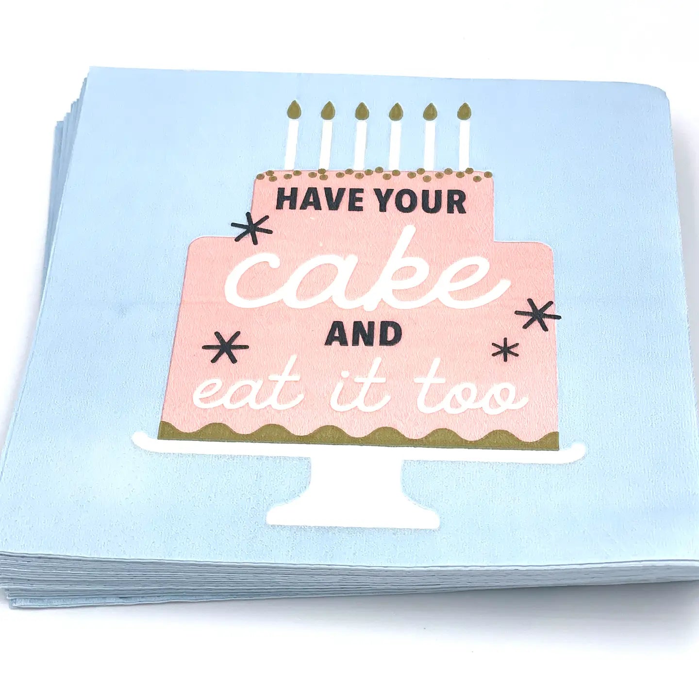 Have Your Cake And Eat It Too Cocktail Napkins