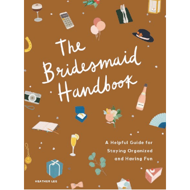 Bridesmaid Handbook