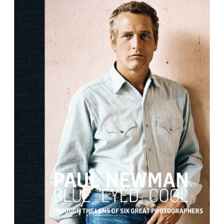 Paul Newman: Blue-Eyed Cool