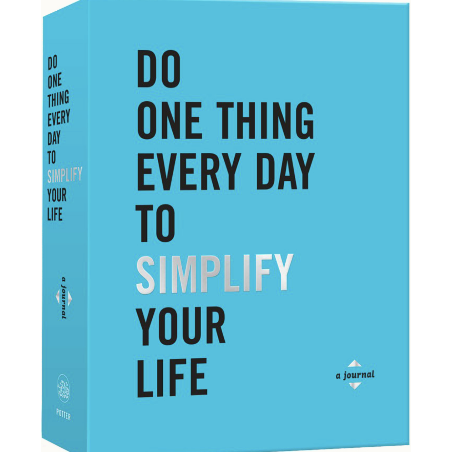 Do One Thing Every Day to Simplify Your Life