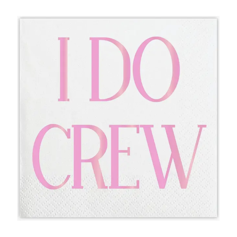 I Do Crew Cocktail Napkins