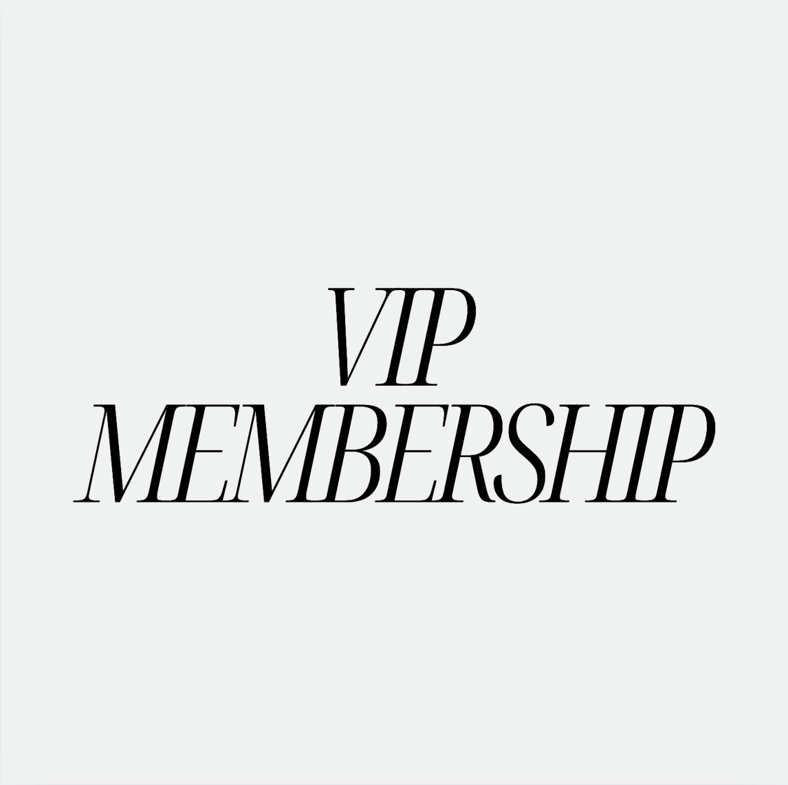 VIP Membership