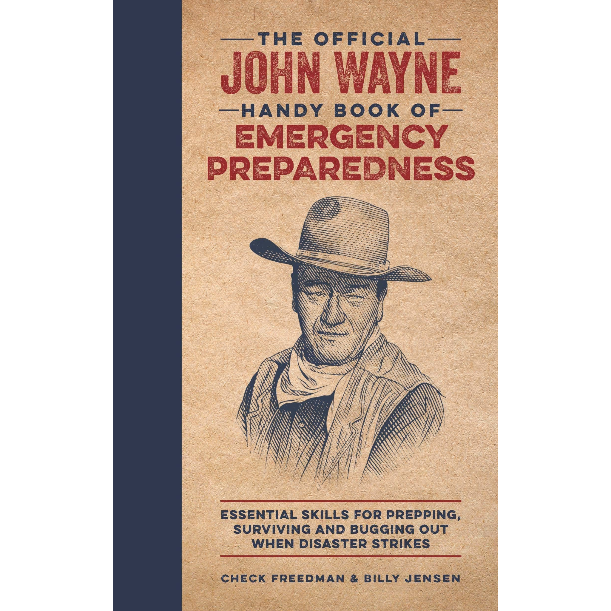 The Official John Wayne Handy Book of Emergency Preparedness