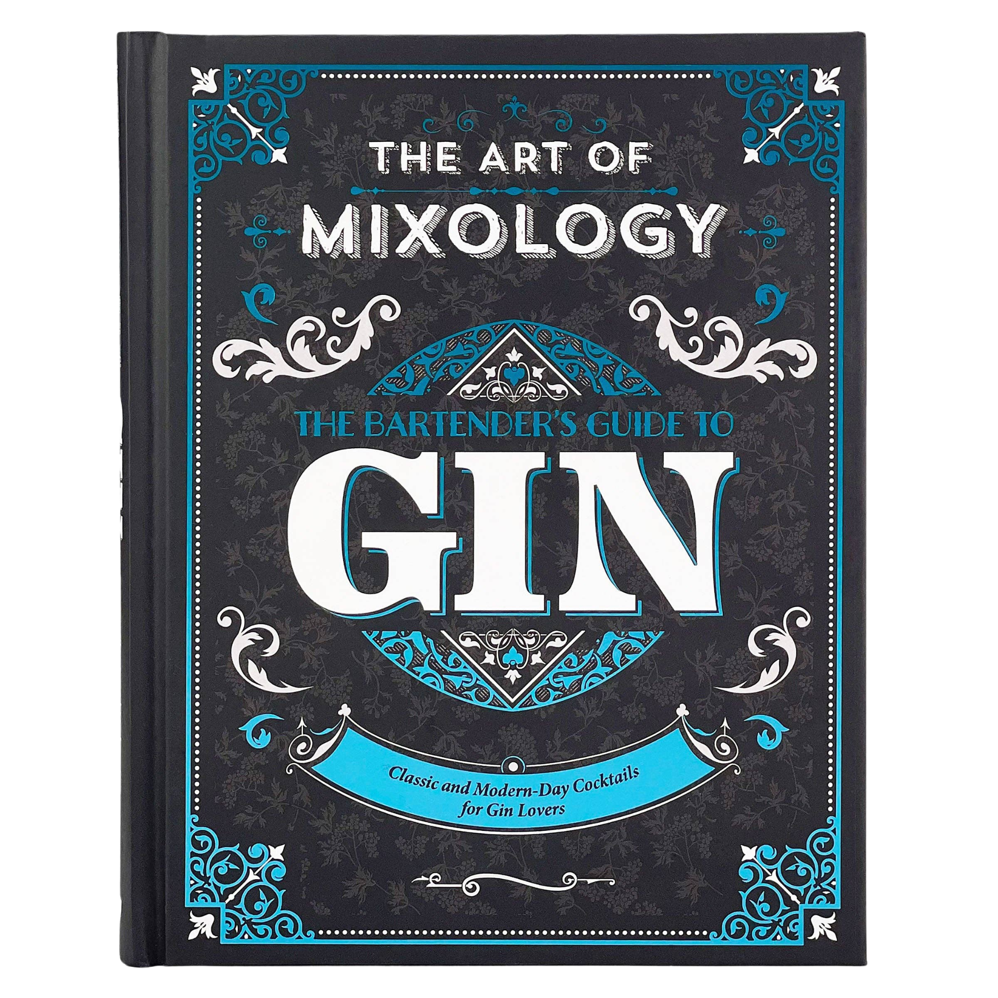 The Art of Mixology | Bartender's Guide to Gin Cocktail Book