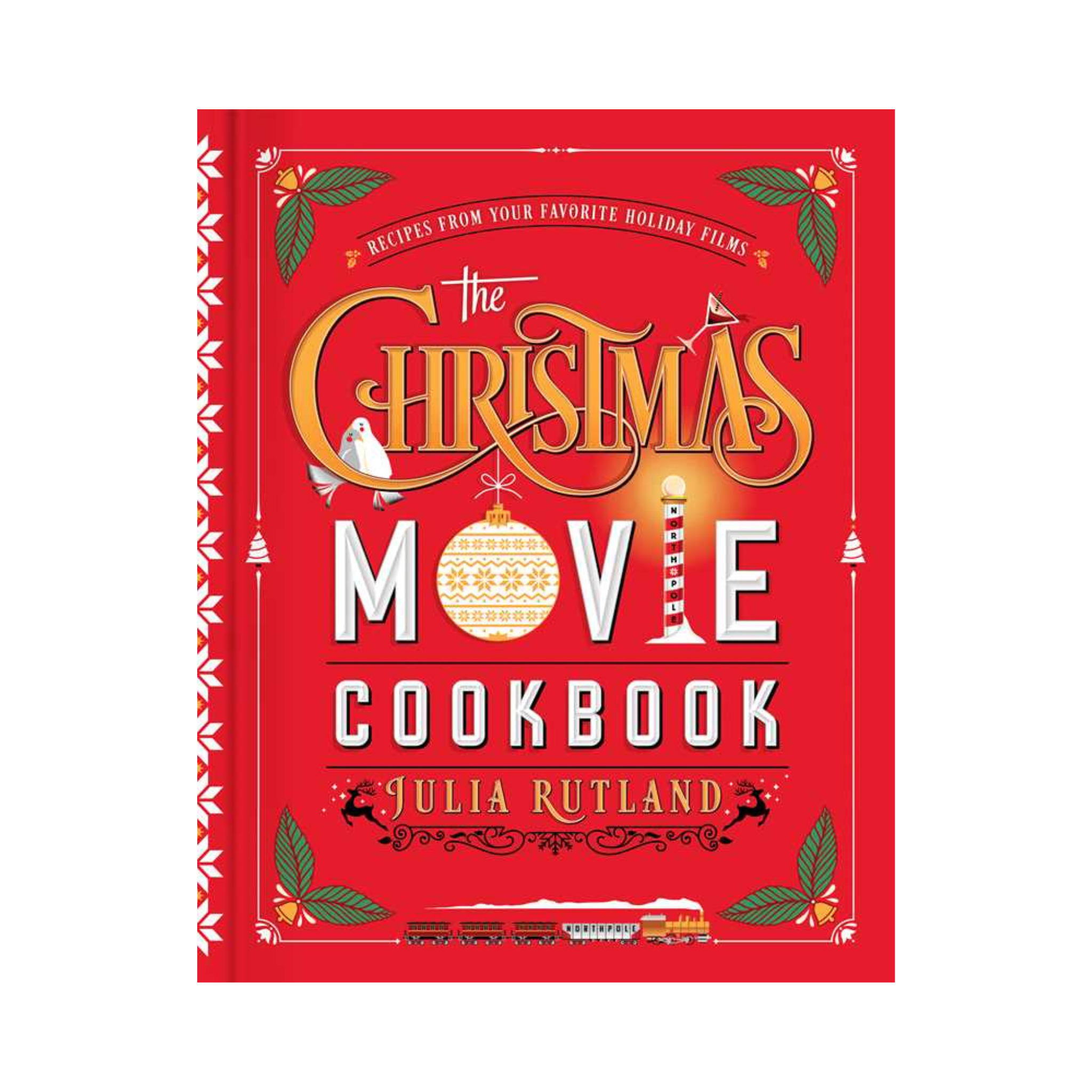 Christmas Movie Cookbook by Julia Rutland | Hardcover