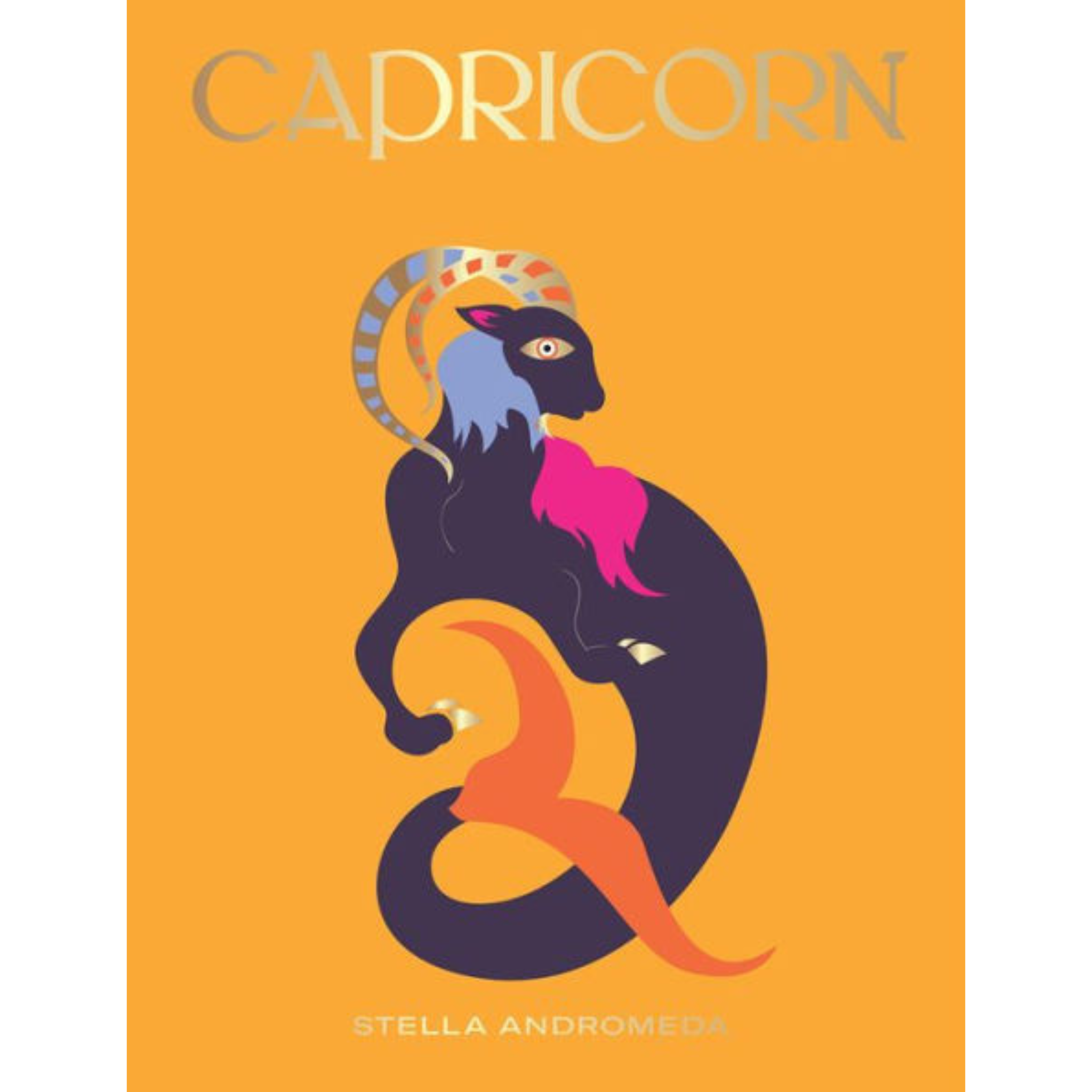 Capricorn: Harness the Power of the Zodiac