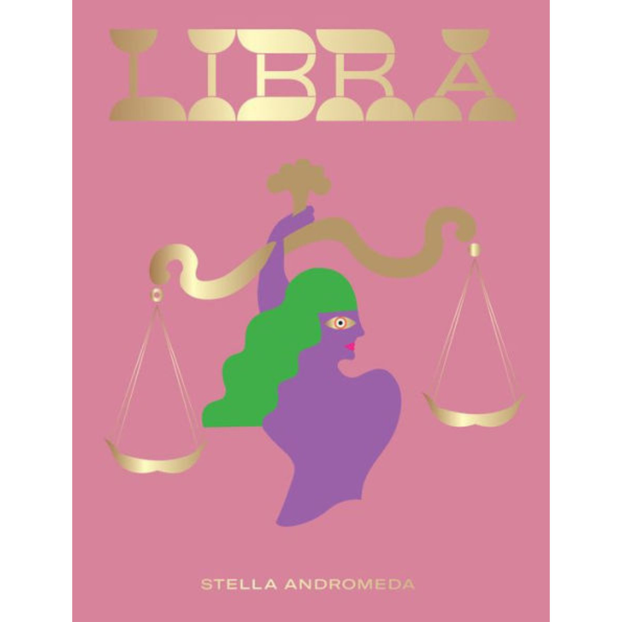 Libra: Harness the Power of the Zodiac