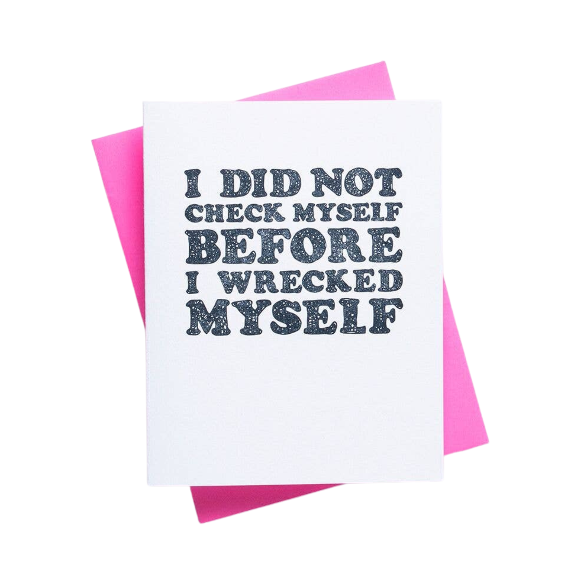 Check Myself Greeting Card