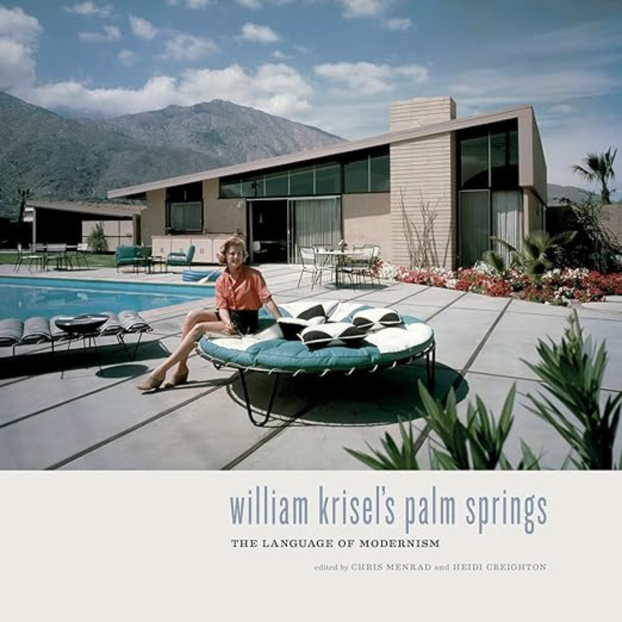 William Krisel's Palm Springs: Language Of Modernism