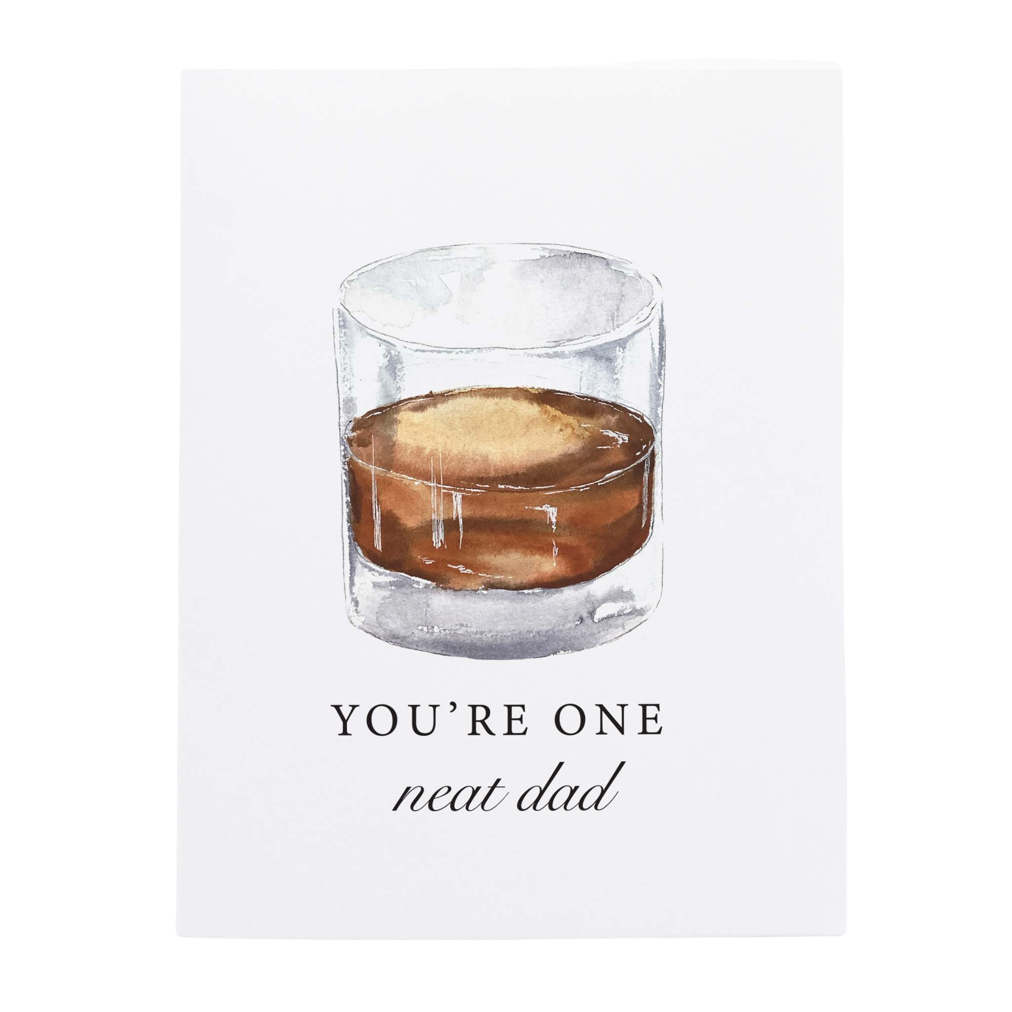 "You're One Neat Dad" Father's Day Bourbon Whiskey Greeting Card