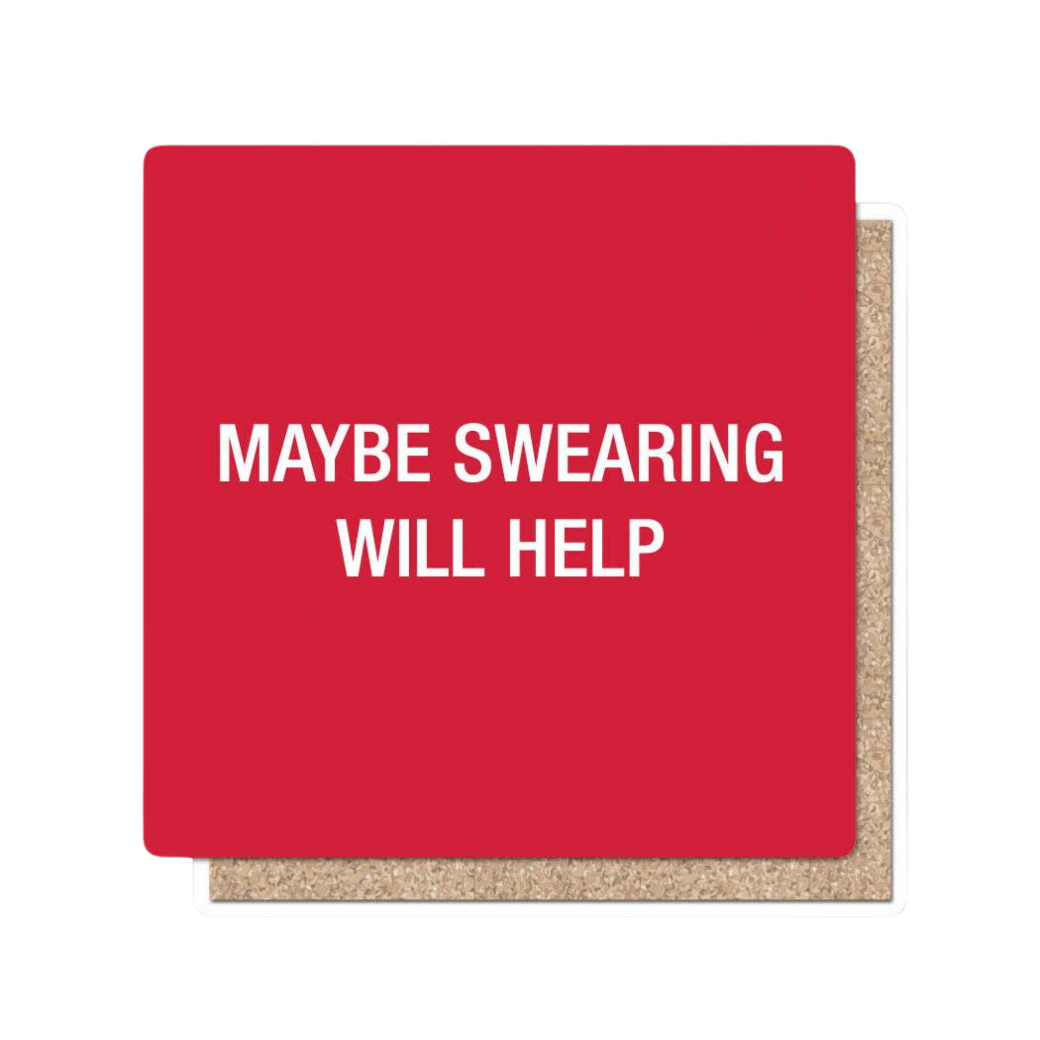 Maybe Swearing Will Help Coaster