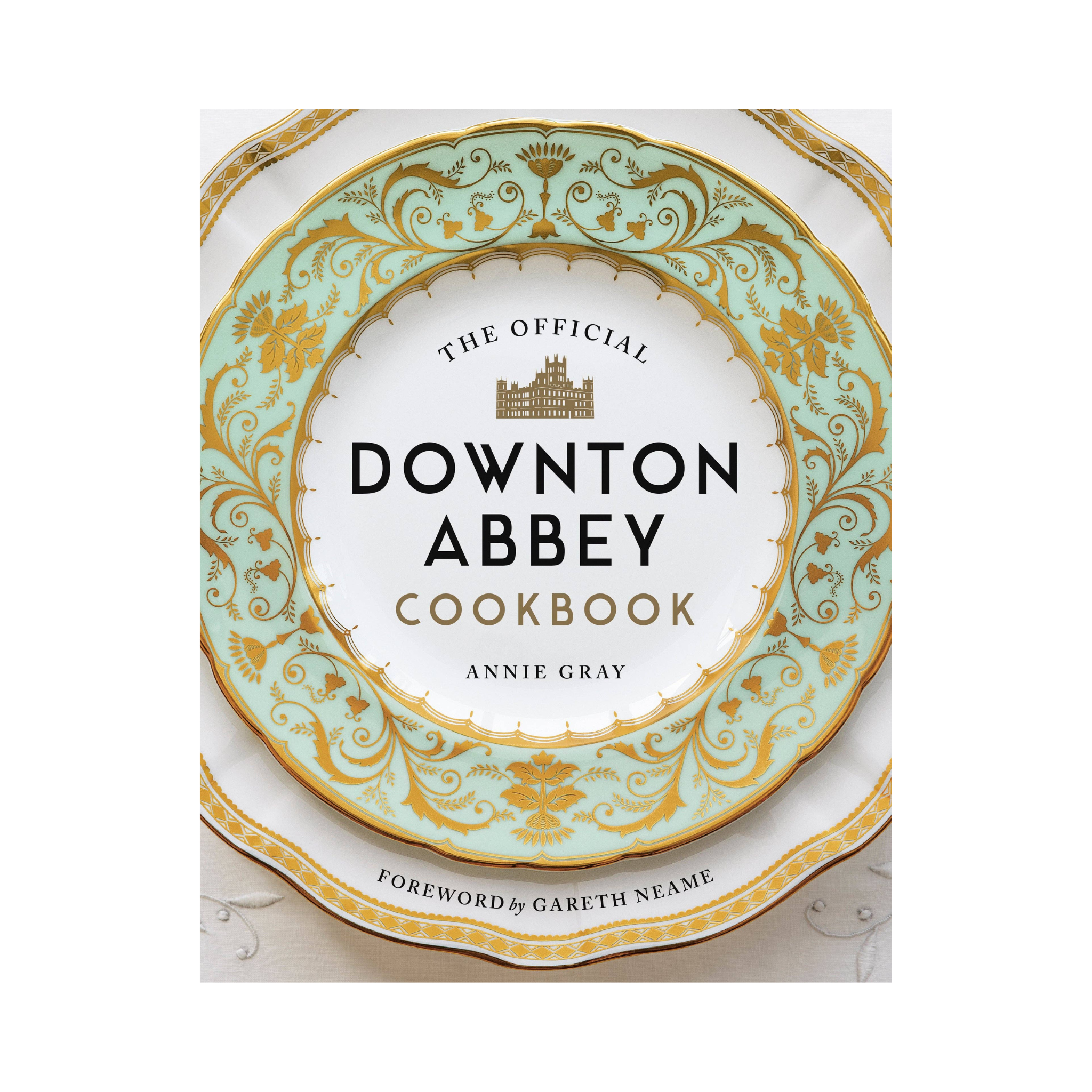 The Official Downton Abbey Cookbook