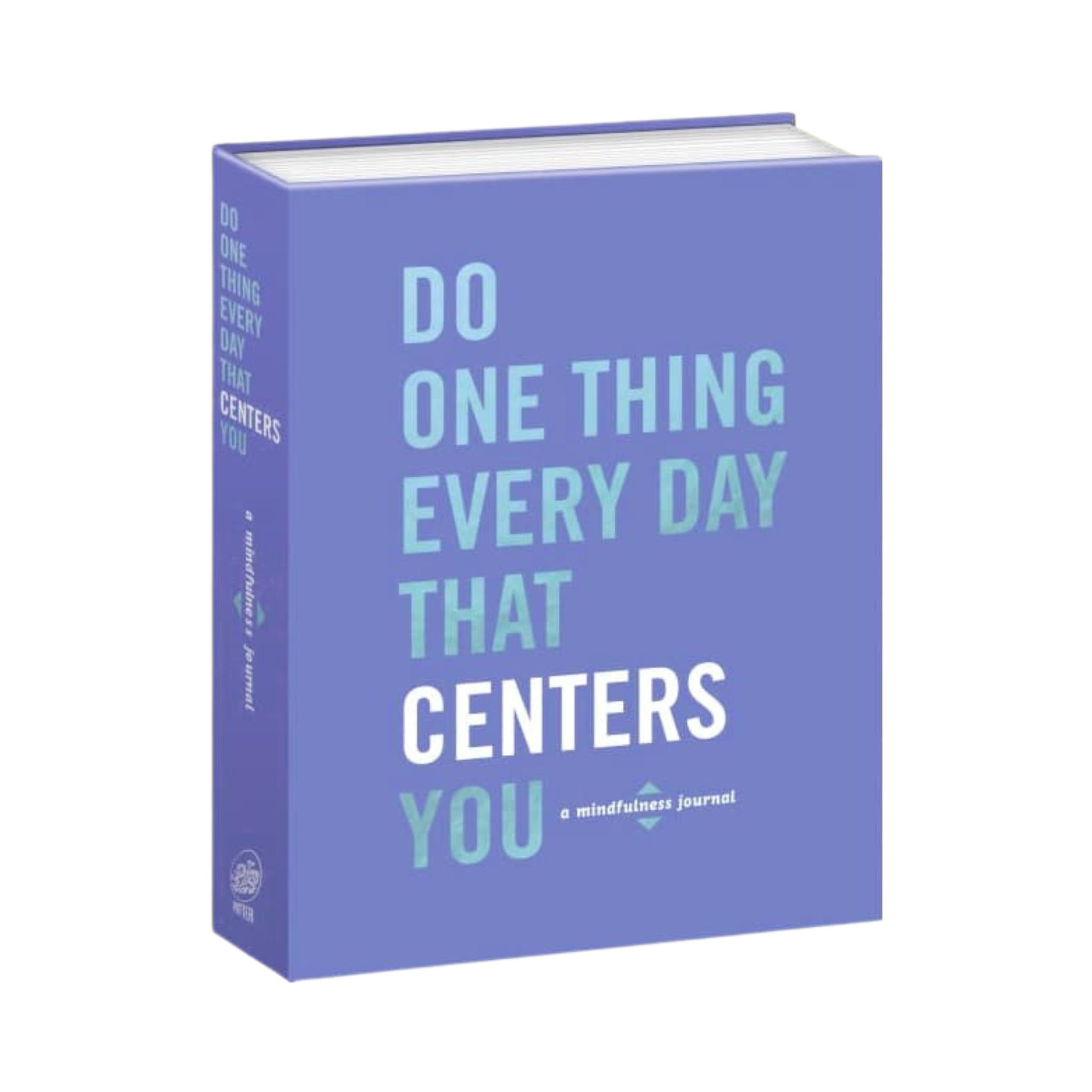 Do One Thing Every Day That Centers You