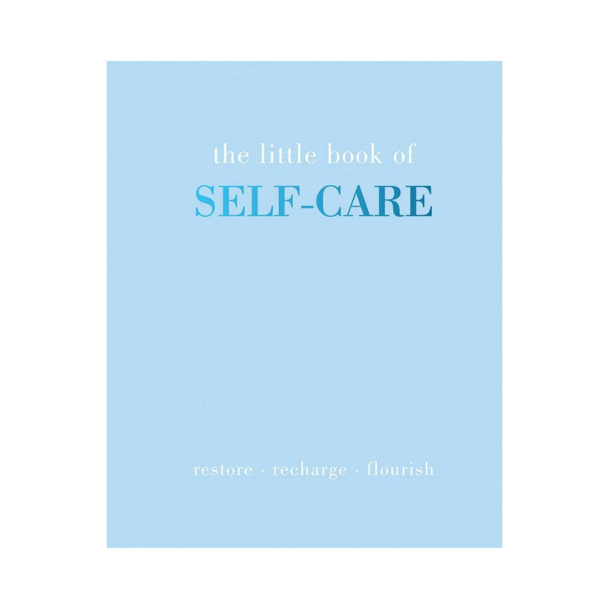 The Little Book of Self-Care