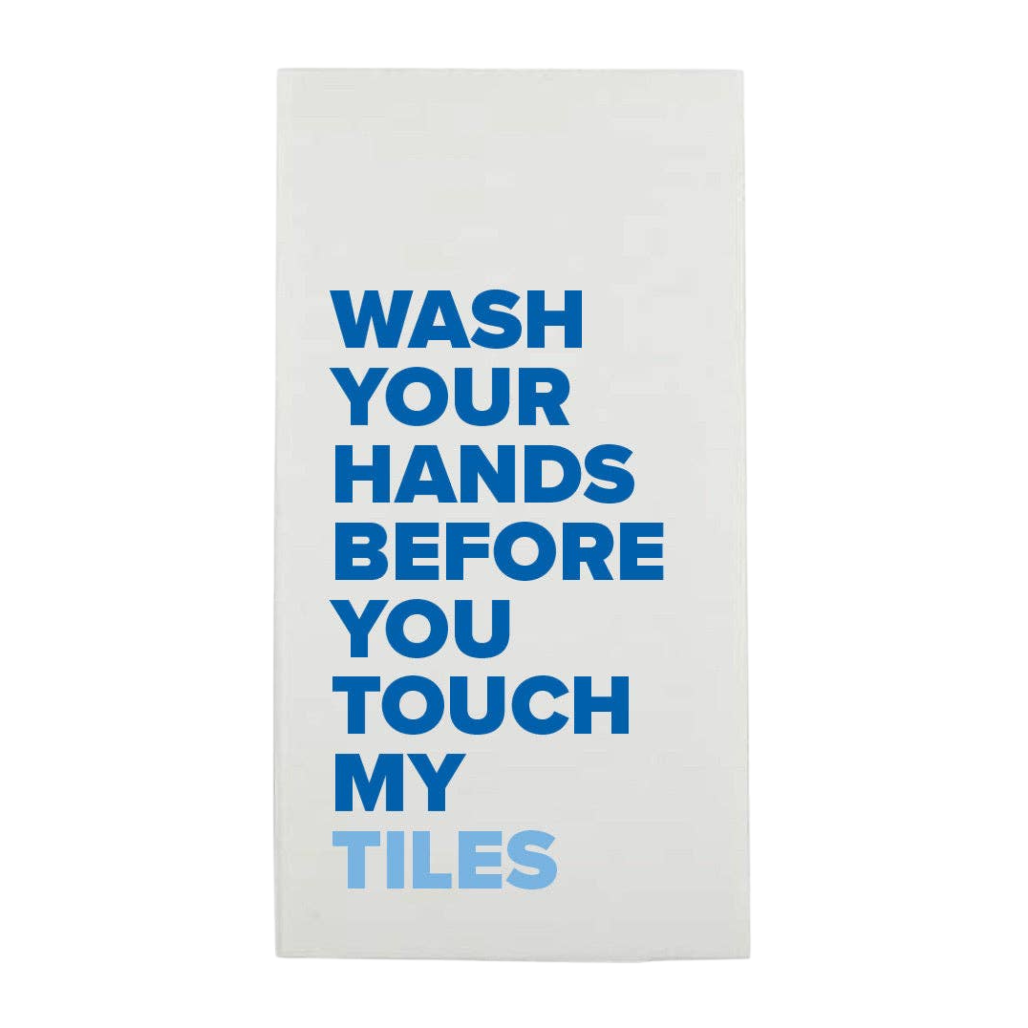 Wash Your Hands Before You Touch My Tiles Mahjong Guest Towels | Set of 25