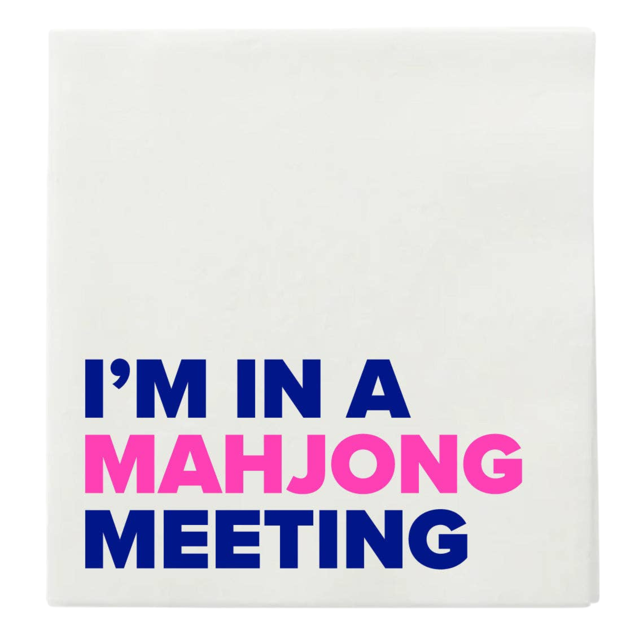 I'm In A Mahjong Meeting Cocktail Napkins