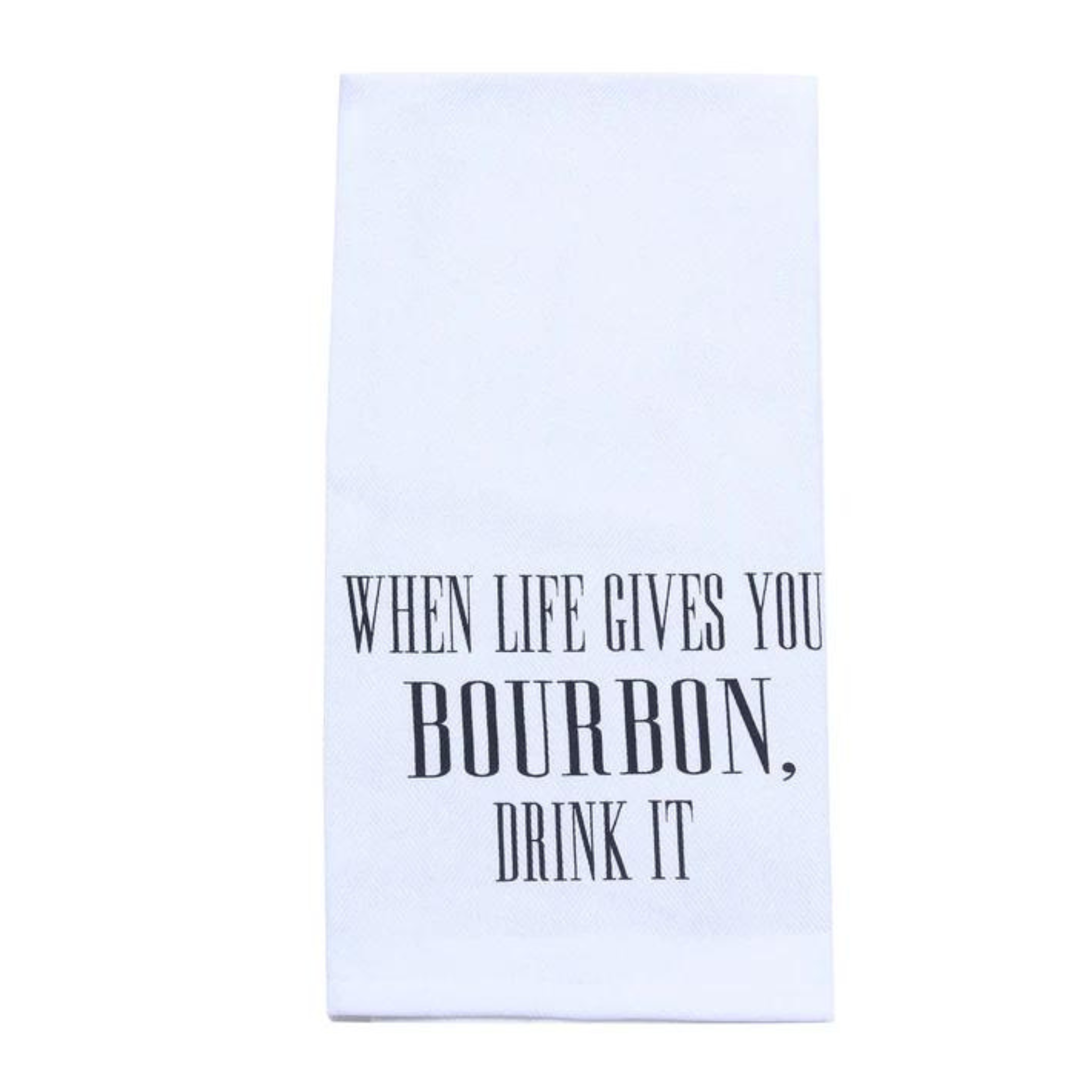 Tea Towel | When Life Gives You Bourbon