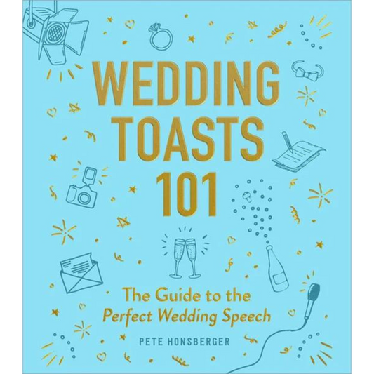 Wedding Toasts 101