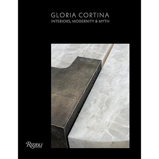 Gloria Cortina: Interiors, Modernity & Myth