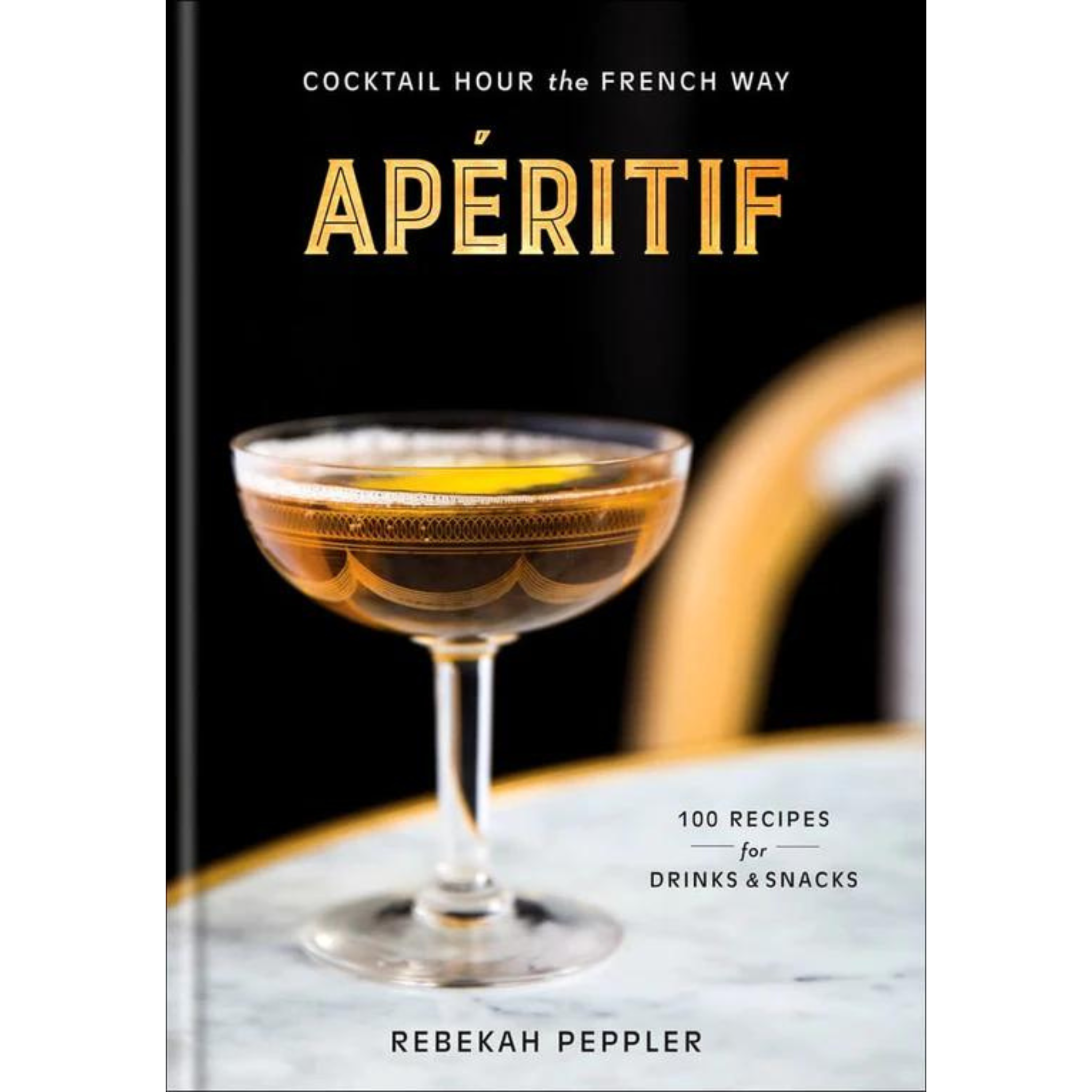 Aperitif: Cocktail Hour The French Way