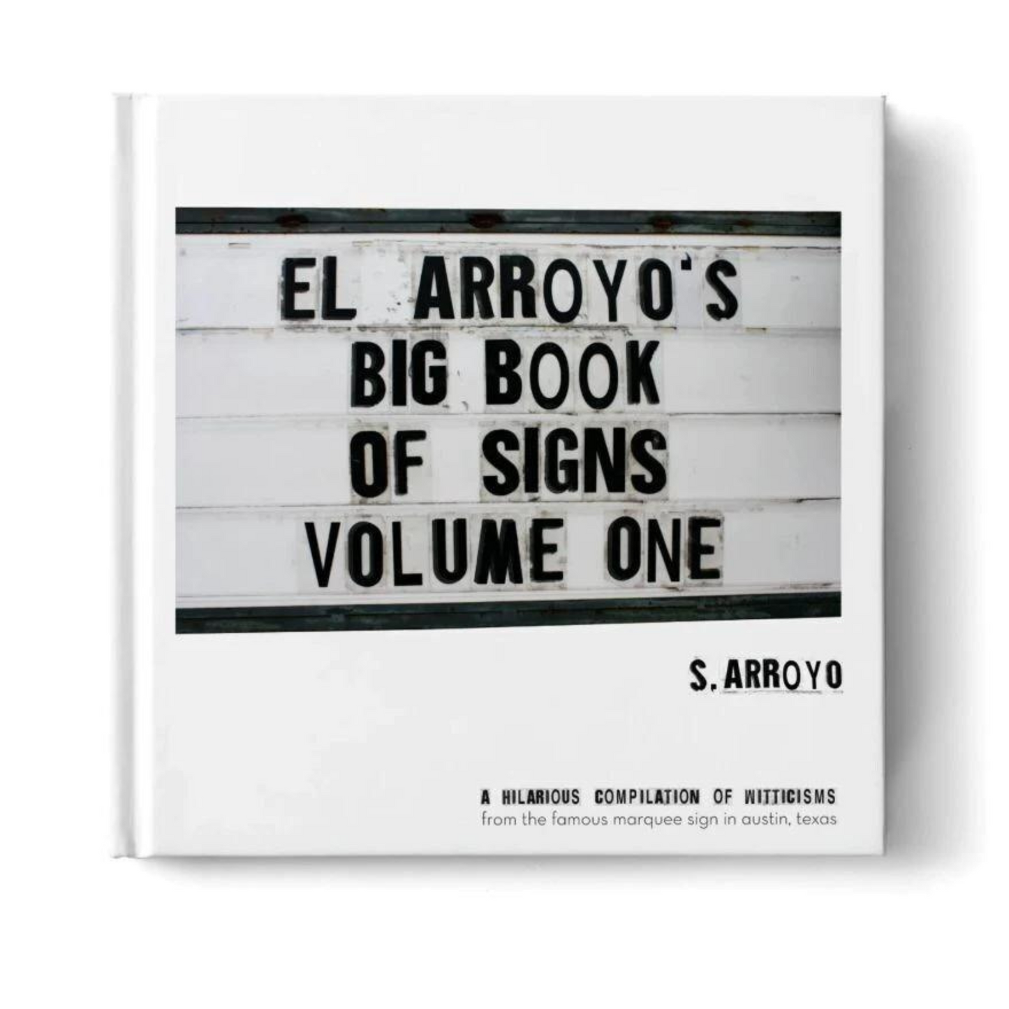 El Arroyo's Big Book of Signs - 7 Volumes Available