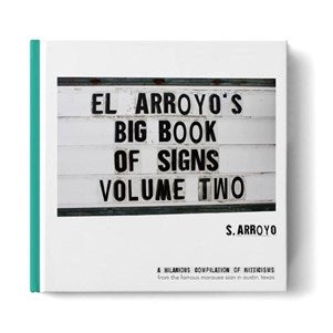 El Arroyo's Big Book of Signs - 7 Volumes Available