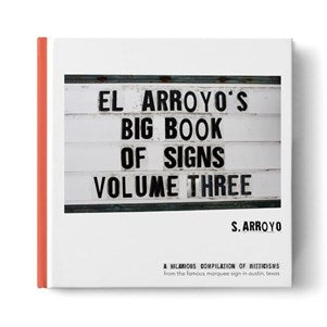 El Arroyo's Big Book of Signs - 7 Volumes Available