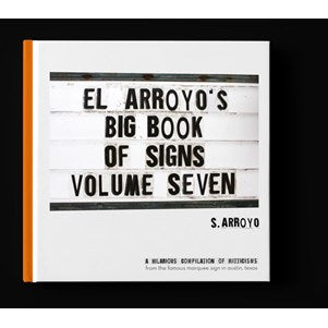 El Arroyo's Big Book of Signs - 7 Volumes Available