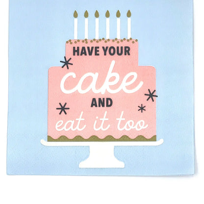 Have Your Cake And Eat It Too Cocktail Napkins